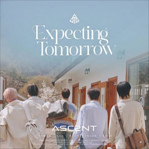 Album art for ASC2NT's album "Expecting Tomorrow"